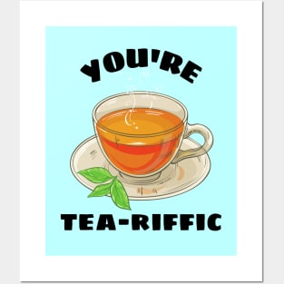 You're Tea-riffic - Tea Pun Posters and Art